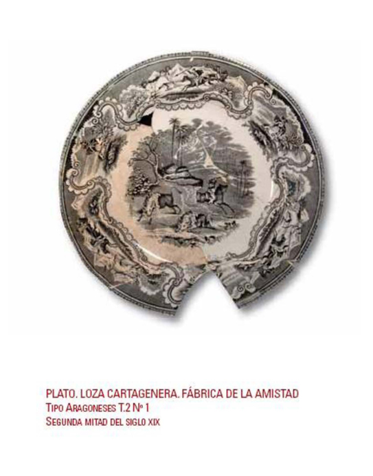 Plato de Loza Cartagenera - Fbrica de la amistad. Tipo Aragoneses T.2 N 1 - 2 mitad siglo XIX